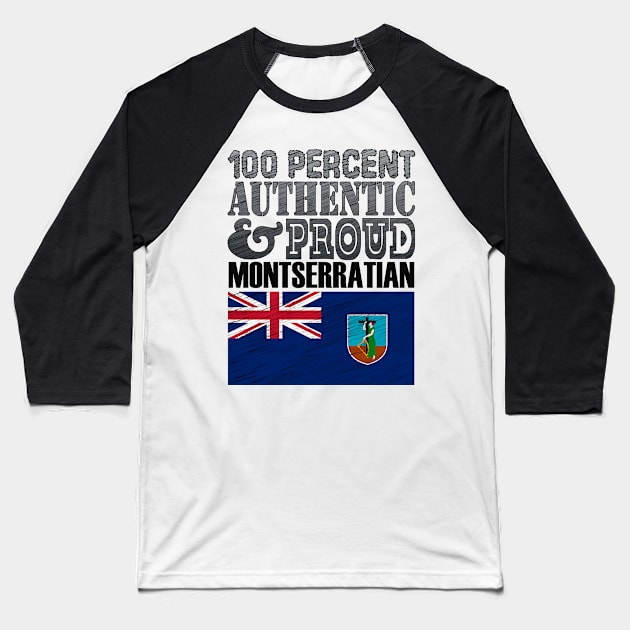 100 Percent Authentic And Proud Montserratian! Baseball T-Shirt by  EnergyProjections